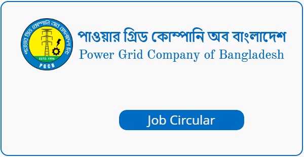 Power Grid Company of Bangladesh (PGCB) Job Circular 2021