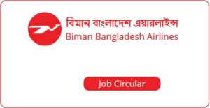 Biman Bangladesh Airlines - BBAL job circular