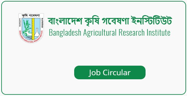 Bangladesh Agricultural Research Institute – BARI Job Circular 2022