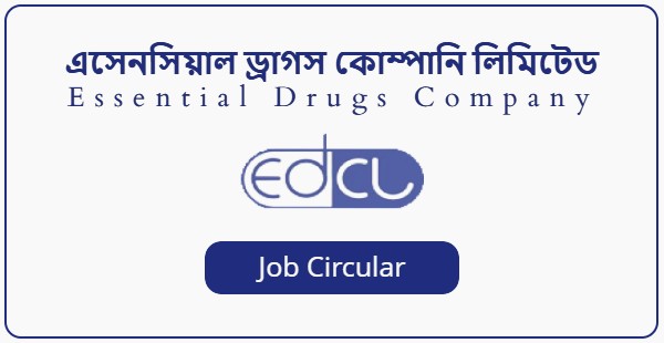 Essential Drugs Company Limited – EDCL Job Circular 2022