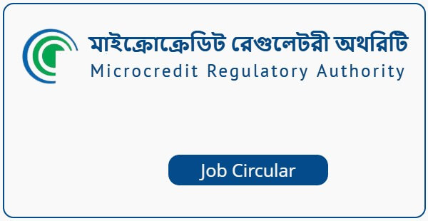 Microcredit Regulatory Authority (MRA) Job Circular 2022